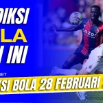 Prediksi Bola 28 Februari 2025